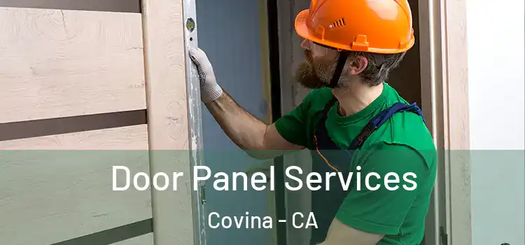 Door Panel Services Covina - CA