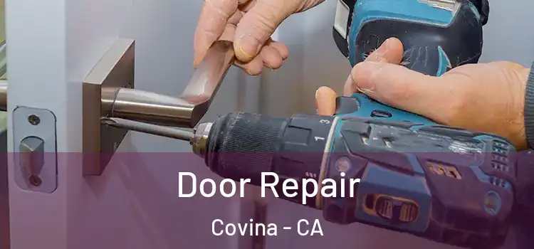 Door Repair Covina - CA