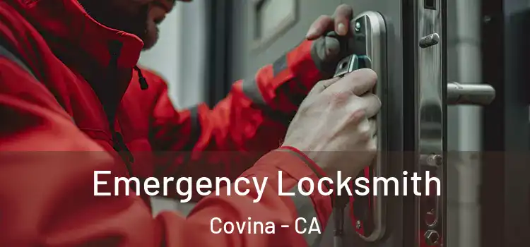 Emergency Locksmith Covina - CA