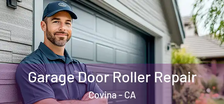  Garage Door Roller Repair Covina - CA