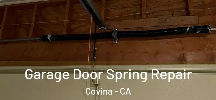  Garage Door Spring Repair Covina - CA