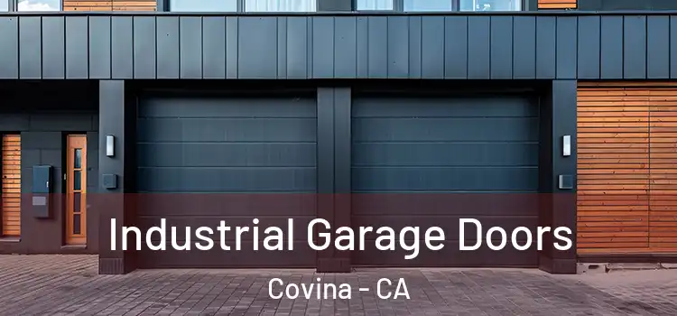  Industrial Garage Doors Covina - CA