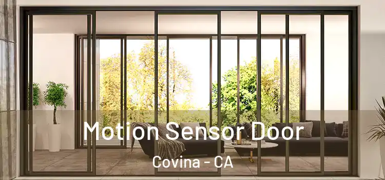 Motion Sensor Door Covina - CA