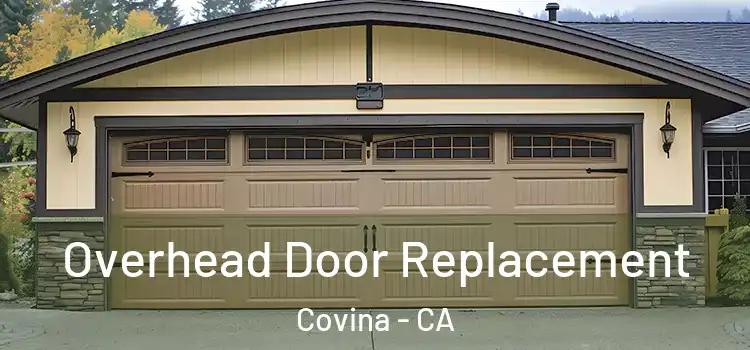  Overhead Door Replacement Covina - CA