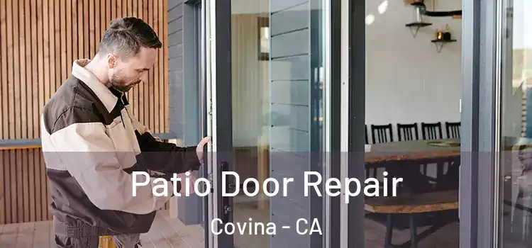 Patio Door Repair Covina - CA