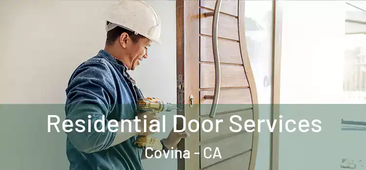 Residential Door Services Covina - CA