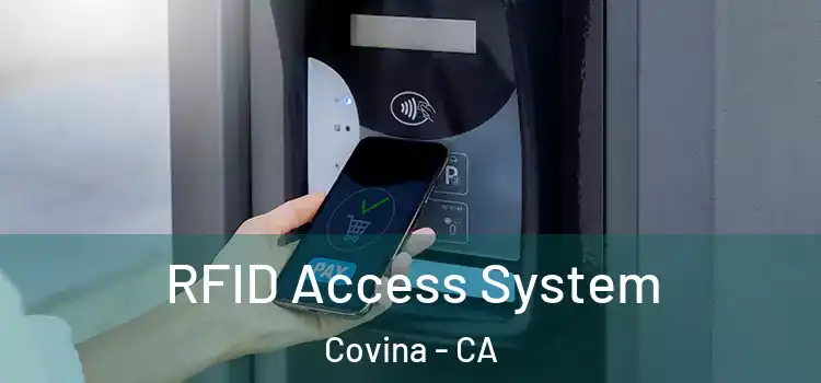 RFID Access System Covina - CA