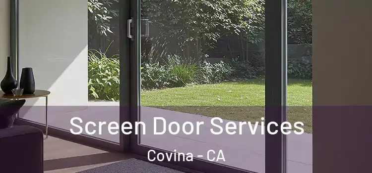 Screen Door Services Covina - CA