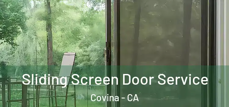 Sliding Screen Door Service Covina - CA